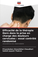 Efficacité de la thérapie Dorn dans la prise en charge des douleurs cervicales: essai contrôlé randomisé (French Edition) 6630303229 Book Cover