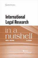 International Legal Research in a Nutshell (Nutshell Series) 0314163247 Book Cover