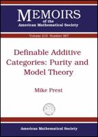 Definable Additive Categories: Purity and Model Theory 0821847678 Book Cover