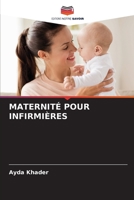 Maternité Pour Infirmières (French Edition) 6206518744 Book Cover