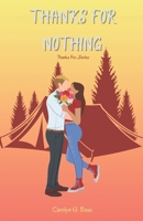 Thanks for Nothing B0FKZCX6KN Book Cover