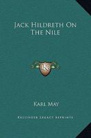 Jack Hildreth on the Nile 1162668644 Book Cover