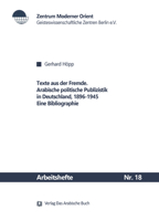 Texte Aus Der Fremde: Arabische Politische Publizistik in Deutschland, 1896-1945. Eine Bibliographie 3879975833 Book Cover