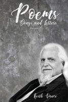 Poems, Songs and Letters: Volume 1 1645521389 Book Cover