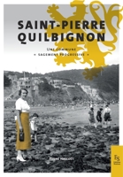Saint-Pierre-Quilbignon: Une commune sagement progressive (Provinces Mosaïques) (French Edition) 281381170X Book Cover