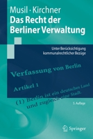 Das Recht der Berliner Verwaltung: Unter Berücksichtigung kommunalrechtlicher Bezüge (Springer-Lehrbuch) 3662655004 Book Cover