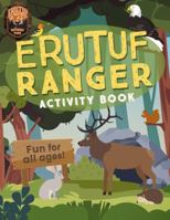 ERUTUF Ranger Activity Book (Erutuf National Park) B0DX73J16C Book Cover