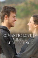 Romantic love in middle adolescence 3931899152 Book Cover