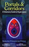 Portals and Corridors: A Visionary Guide to Hyperspace 1883319765 Book Cover