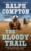 Ralph Compton: The Bloody Trail 0451221877 Book Cover