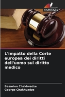 L'impatto della Corte europea dei diritti dell'uomo sul diritto medico (Italian Edition) 6207755294 Book Cover