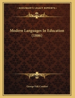 Modern Languages in Education (Classic Reprint) 3743393611 Book Cover