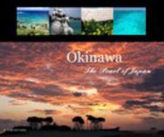 Okinawa - the Pearl of Japan (Okinawa Photo Book) 1320461727 Book Cover