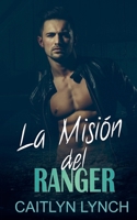 La Misión del Ranger (Los Rangers del Rescate) (Spanish Edition) B0FRWD33V6 Book Cover