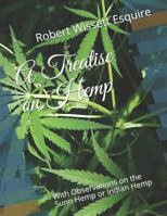 A Treatise on Hemp: With Observations on the Sunn Hemp or Indian Hemp 179304144X Book Cover