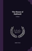 The House of Halliwell 1545269629 Book Cover