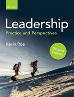 Leadership: Practice and Perspectives 0198834306 Book Cover