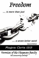 Freedom... Is More Than Just a Seven-Letter Word 1906169314 Book Cover