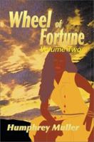 Wheel of Fortune: Volume Two 0595095143 Book Cover