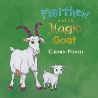Matthew and the Magic Goat 1788784030 Book Cover