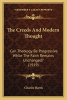 The Creeds and Modern Thought, a Paper 127825918X Book Cover