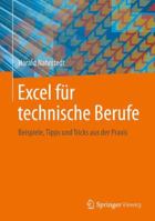 Excel Fur Technische Berufe: Beispiele, Tipps Und Tricks Aus Der Praxis 365803906X Book Cover