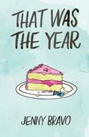 That Was the Year 0996301127 Book Cover