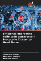 Efficienza energetica nelle WSN attraverso il Protocollo Cluster to Head Noise (Italian Edition) 620812901X Book Cover