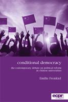 Conditional Democracy: The Contemporary Debate on Political Reform in Chinese Universities 1907301690 Book Cover