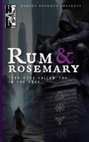Rum & Rosemary: The Eyes Follow You In The Dark... A Collection of Dark and Urban Fantasy (Harvey Duckman Presents...) B0DSJ3NYML Book Cover