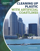 Cleaning Up Plastic with Artificial Coastlines 1644940884 Book Cover