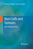 Mast Cells and Tumours: from Biology to Clinic 9400794436 Book Cover