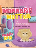 Manners Matter: Kuddle Kitty 0228871719 Book Cover