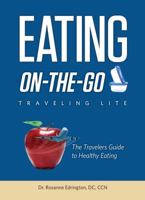 Eating On-The-Go 1619619008 Book Cover
