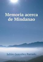 Memoria acerca de Mindanao 1271444801 Book Cover
