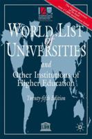 World List of Universities: And Other Institutions of Higher Education 1403906874 Book Cover