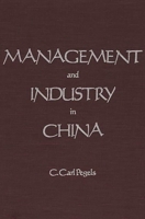 Management and Industry in China 0275925536 Book Cover