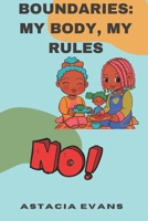 Boundaries: My Body, My Rules B0FMPZMQMF Book Cover