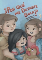 ¿Por qué me dejaste sola? 2982018578 Book Cover