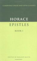 Epistles Book I (Cambridge Greek and Latin Classics) 1147832242 Book Cover