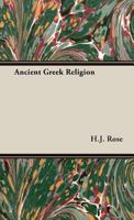 Ancient Greek Religion 1406797421 Book Cover