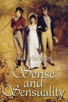 Sense and Sensuality 1502509229 Book Cover