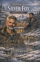 Hunting the Silver Fox (Bear Hunt Stories) B0H32733HG Book Cover