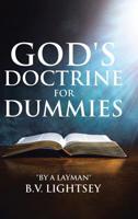God's Doctrine for Dummies 1645153754 Book Cover
