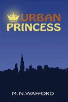 Urban Princess 149962865X Book Cover