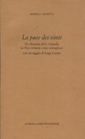 La Pace Dei Vinti: Un Discorso Di G.Gonella Su Pace Romana E Pace Cartaginese Con Un Saggio Di L.Loreto 8870629597 Book Cover