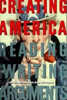 Creating America: Reading and Writing Arguments 0130615579 Book Cover