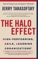 The Halo Effect: High-Performing, Agile, Learning Organizations 1988994047 Book Cover