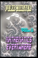 Mathematics Everywhere B09MYQ7291 Book Cover