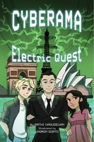 Cyberama: Electric Quest 1634897668 Book Cover